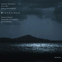 魯比莫夫 Alexei Lubimov / Alexander Trostiansky / Kirill Rybakov: Misterioso (CD) 【ECM】