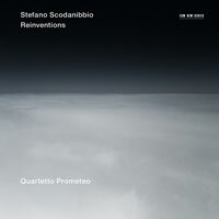 普羅米修斯弦樂四重奏：重塑．再造 Stefano Scodanibbio / Quartetto Prometeo: Reinventions (CD) 【ECM】