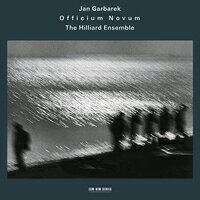 楊．葛伯瑞克／希利亞合唱團 Jan Garbarek / Hilliard Ensemble: Officium Novum (CD) 【ECM】