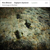 尼爾斯．厄克蘭／西格比恩．阿佩蘭 Nils Økland / Sigbjørn Apeland: Lysøen - Hommage à Ole Bull (CD) 【ECM】