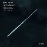 莫頓．費爾德曼：現代提琴交響作 Morton Feldman: Violin and Orchestra (CD) 【ECM】