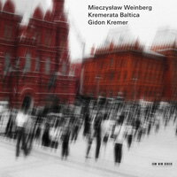 范貝格：異鄉人之歌｜基頓．克萊曼／波羅的海弦樂團 Gidon Kremer, Kremerata Baltica / Mieczysław Weinberg (2CD) 【ECM】