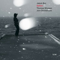 雅各布三重奏：女神吉菲昂 Jakob Bro Trio: Gefion (CD) 【ECM】