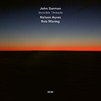 約翰．舒曼：無形的線 John Surman: Invisible Thread (CD) 【ECM】