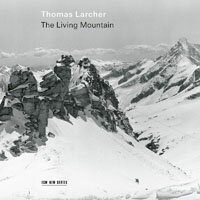 湯瑪斯．拉赫：活山 Thomas Larcher: The Living Mountain (CD) 【ECM】