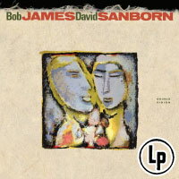 鮑布．詹姆斯與大衛．山朋：雙重視界 Bob James & David Sanborn: Double Vision (Vinyl LP) 【Evosound】