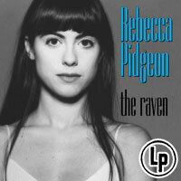 蕾貝卡．碧瑾：大烏鴉 Rebecca Pidgeon: The Raven (Vinyl LP) 【Evosound】
