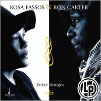 羅莎．芭蘇絲：友情萬歲 Rossa Passos & Ron Carter: Entre Amigos (White Vinyl LP)【Chesky】