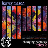 哈維．梅森：群星舞動 Harvey Mason Trios 2: Changing Partners (Vinyl LP) 【Evosound】