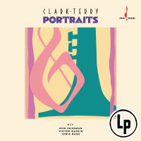 克拉克．泰瑞：肖像 Clark Terry: Portraits (Vinyl LP)【Evosound】