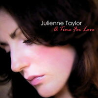 茱麗安妮．泰勒：戀愛時光 Julienne Taylor: A Time for Love (CD) 【Evosound】