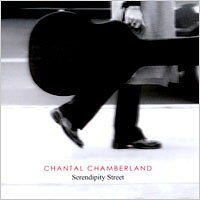 香朵：驚喜街頭 Chantal Chamberland: Serendipity Street (CD) 【Evosound】