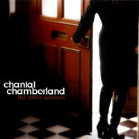 香朵：另一個女人 Chantal Chamberland: The Other Woman (CD) 【Evosound】