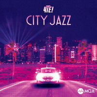 4te!：城市爵士 City Jazz (MQA CD) 【Evosound】
