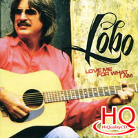 <br/><br/>  Lobo灰狼羅伯：愛我如本色 Lobo: Love Me For What I Am (HQCD) 【Evosound】<br/><br/>