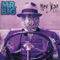 大人物合唱團 Mr. Big: Hey Man (30th Anniversary Edition) (SACD) 【evoXs】