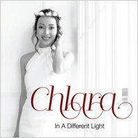 卡兒：時光愛戀 Chlara: In A Different Light (CD) 【Evosound】