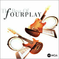 爵士四人行：名曲精選輯（2020高解析版） Best Of Fourplay (2020 Remastered) (MQA CD)【Evosound】