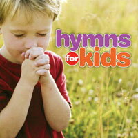 給孩子的讚美詩 V.A.: Hymns For Kids (2CD) 【Evosound】 0