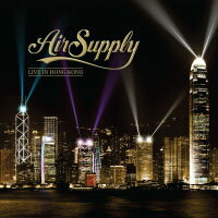 空中補給樂團：香港之夜 Air Supply: Live In Hong Kong (2CD) 【Evosound】