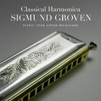 西格蒙．葛洛文：古典口琴 Sigmund Groven: Classical Harmonica (CD) 【Grappa】