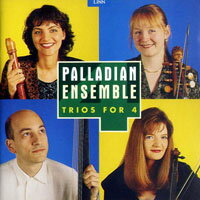 帕拉迪恩合奏團：德意志風采 The Palladian Ensemble: Trios For 4 (CD)【LINN】