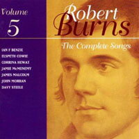 伯恩斯歌曲全集第五集 The Complete Songs Of Robert Burns Volume 5 (CD)【LINN】