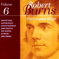 伯恩斯歌曲全集第六集 The Complete Songs Of Robert Burns Volume 6 (CD)【LINN】