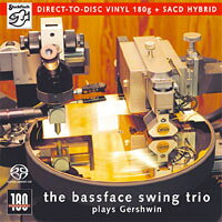 貝斯臉搖擺三重奏：搖擺蓋希文 The Bassface Swing Trio: plays Gershwin (SACD+Vinyl LP) 【Stockfisch】