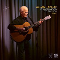 亞倫．泰勒：很高興見到你～演唱會現場 Allan Taylor: It's Been Good To See You - Live (2Vinyl LP) 【Stockfisch】