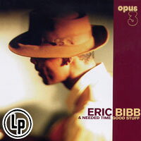 艾瑞克．畢伯與必要時間樂團：好東西 Eric Bibb & Needed Time: Good Stuff (45 RPM - 2Vinyl LP)【Opus 3】
