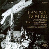 奧斯卡經文合唱團：教堂之音 Oscar's Motet Choir: Cantate Domino (Vinyl LP)【Proprius】