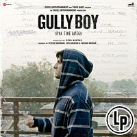 街頭有嘻哈 電影原聲帶 Gully Boy OST (Vinyl LP) 【Silva Screen】