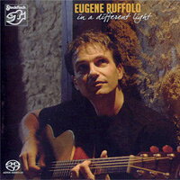 尤金．羅佛洛：不同光芒下 Eugene Ruffolo: In a Different light (SACD) 【Stockfisch】