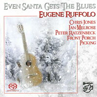 聖誕老人也藍調 Eugene Ruffolo & V.A.: Even Santa Gets The Blues (SACD) 【Stockfisch】