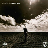 亞倫．泰勒：合而為一 Allan Taylor: All Is One (SACD) 【Stockfisch】