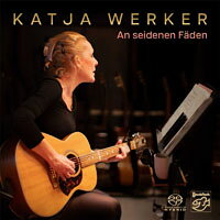 卡提雅．韋克：一線相繫 Katja Werker: An seidenen Fäden (SACD) 【Stockfisch】