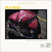 類比珠玉Vol. 4 葛瑞格．海登與查理．卡爾：陳年金曲 Analog Pearls Vol.4 - Craig Hadden & Charlie Carr: Old Gold (SACD) 【Stockfisch】