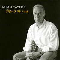 亞倫．泰勒：月亮的顏色 Allan Taylor: Colour To The Moon (CD) 【Stockfisch】