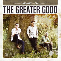 好上加好 三人組：同名專輯 Eugene Ruffolo/Dennis Kolen/Shane Alexander: The Greater Good (CD) 【Stockfisch】