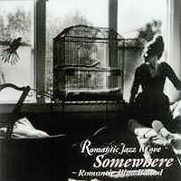 永駐我心 Somewhere~Romantic Blue Ballad (CD) 【Venus】
