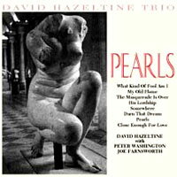 大衛．海索汀三重奏：珍珠 David Hazeltine Trio: Pearls (CD) 【Venus】