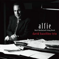 大衛．海索汀三重奏：花花公子 David Hazeltine Trio: Alfie (CD) 【Venus】