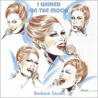 芭芭拉．卡蘿三重奏：對月亮許願 Barbara Carroll Trio: I Wished On The Moon (CD) 【Venus】
