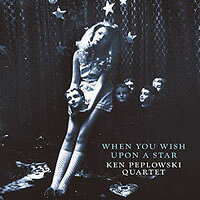 肯．皮普洛斯基豎笛四重奏：當你向星星許願 Ken Peplowski Clarinet Quartet: When You Wish Upon A Star (CD) 【Venus】