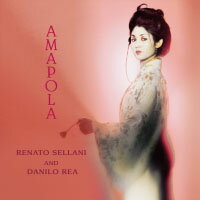 <br/><br/>  雷納托．塞拉尼&丹尼洛．雷依：小罌粟花 Renato Sellani & Danilo Rea Duo: Amapola (CD) 【Venus】<br/><br/>