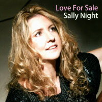 莎莉．奈特：出售愛情 Sally Night: Love For Sale (CD) 【Venus】