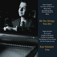 丹．尼默三重奏：一切全是你 Dan Nimmer Trio: All The Things You Are (CD) 【Venus】