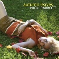妮基．派洛特：秋葉翩翩 Nicki Parrott: Autumn Leaves (CD) 【Venus】