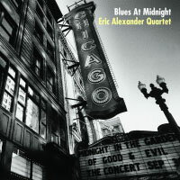艾瑞克．亞歷山大四重奏：午夜藍調 Eric Alexander Quartet: Blues At Midnight (CD) 【Venus】